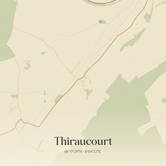 Obraz premium Vintage map of Thiraucourt, France.