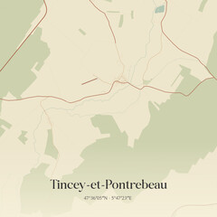 Obraz premium Vintage map of Tincey-et-Pontrebeau, France.