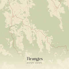 Obraz premium Vintage map of Tiranges, France.