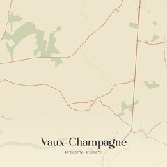 Fototapeta premium Vintage map of Vaux-Champagne, France.