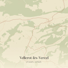 Obraz premium Vintage map of Vellerot-lès-Vercel, France.