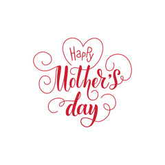 Happy Mother's Day handwritten text. Hand lettering, modern brush ink calligraphy isolated on white background. Typography design for poster, greeting card, banner, print. Cute vector illustration.  