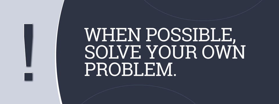 Naklejki When possible, solve your own problem. A blue banner illustration with white text.