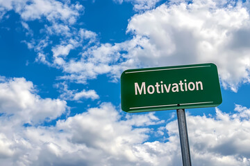 Motivation Sign: A motivational sign against a vibrant sky full of fluffy clouds, signifying inspiration and encouragement for reaching goals. 