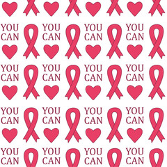Seamless motivational pattern with pink ribbons, hearts, and “You Can” text — symbol of hope and strength.