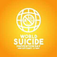 World suicide prevention day on yellow background. September 10. Poster or banner.
