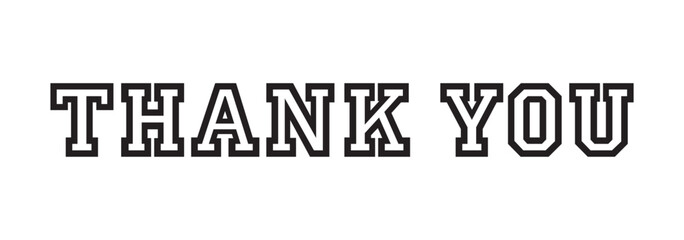 Thank you bulk lettering sign. Handwritten modern brush lettering on white background. Text for postcard, invitation, T-shirt print design, banner, poster, web, icon. Isolated vector