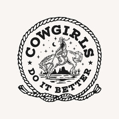 Vector t-shirt graphic showcases a cowgirl riding a horse beneath the night sky, encircled by a rope border. The bold text reads "Cowgirls Do It Better," capturing a western, adventurous vibe.