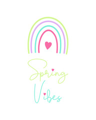 Spring Vibes rainbow with heart, spring mood, bright colors on white background.
