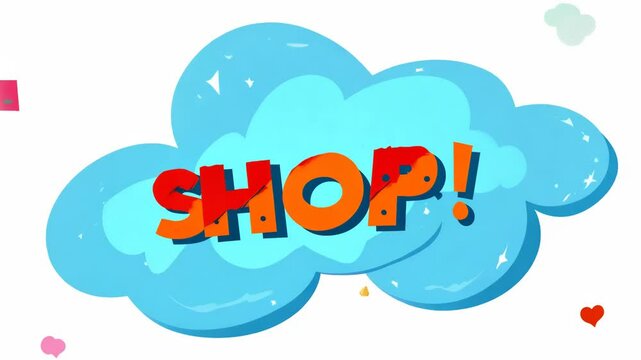 A blue cloud with the word "shop" written in orange. The word "shop" is written in a bold and colorful font
