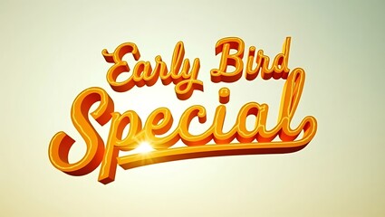 Early bird special typography against a gentle background glow