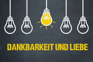 Dankbarkeit und Liebe	
