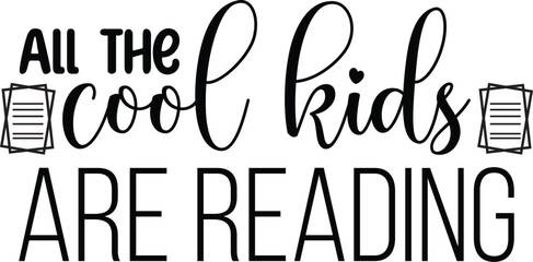 All The Cool Kids Are Reading