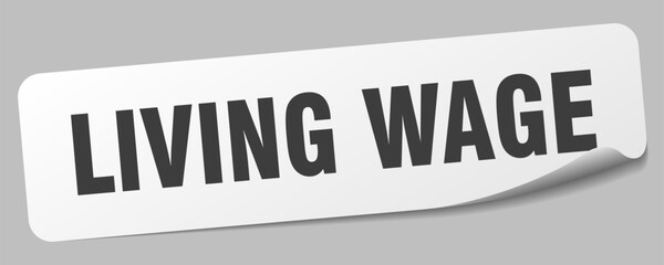 living wage sticker. living wage label