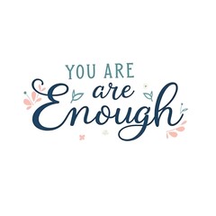This elegant design features the affirmation You Are Enough in a flowing navy script centered on a crisp white backdrop. Delicate pastel swirls encircle the text, enhancing the message of comfort 