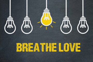 Breathe Love	
