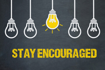 Stay Encouraged	