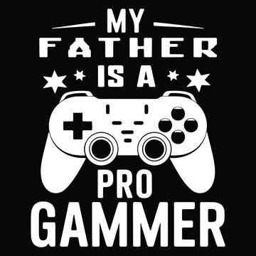 FATHER PRO GAMMER graphic design for dad lovers