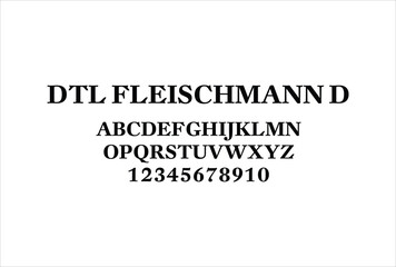 DTL Fleischmann D font for logo and headline. Isolated vector typeset