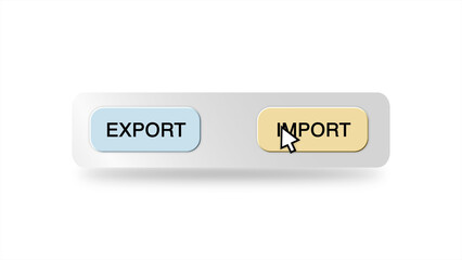 A digital cursor hovers over an "Import" or "Export" button on a white background, representing a choice between bringing in or sending out goods, data, or resources