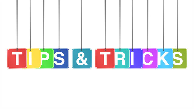 "Tips and Tricks" text hanging and bouncing on a white background, symbolizing guidance and expertise