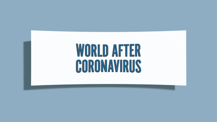 World after Coronavirus. A card isolated on blue background.