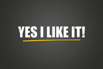 Yes, I like it.. A blackboard with white text. Illustration with grunge text style.