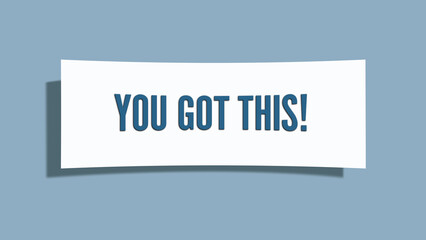 You got this. A card isolated on blue background.