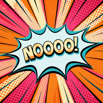 Vibrant pop art comic book speech bubble with dynamic "Noooo!" text for creative design, pop art posters and dynamic social media post communications