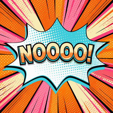 Vibrant comic book speech bubble art with "noooo" exclamation, pop art, design for posters, graphic projects