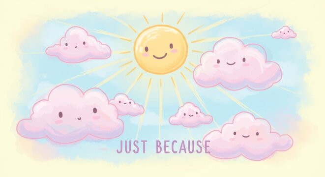A just because card with a whimsical, hand-drawn illustration of a sun and clouds, and Just Because in friendly, handwritten script