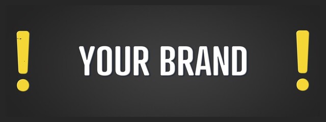 Your Brand.. A blackboard with white text. Illustration with grunge text style.