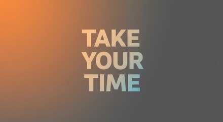 A Gradient Backdrop Encouraging Mindfulness with an Empowering Message