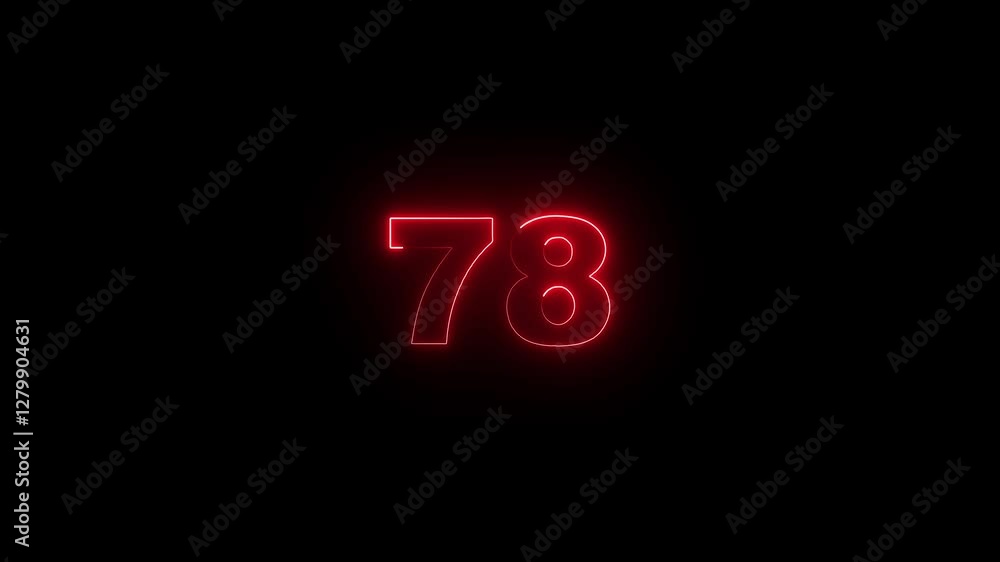 Poster neon glowing text 78 number countdown icon on black background 4k animation. neon number 78 with alp