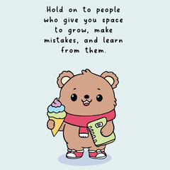 A cute digital illustration of a cute litlle bear, accompanied by an uplifting message about resilience and support, the image features a pastel colored background and hand-drawn text.