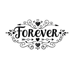Beautiful  typography 'Forever' vector on white background, black and white Design