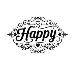 Beautiful  typography 'happy' vector on white background, black and white Design