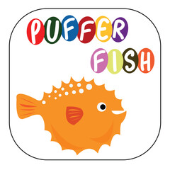 Vector illustration of a puffer fish with an image on a card over a white background. Children's education, Print, Flat icons  © Oshadhi