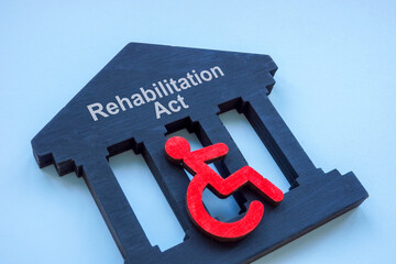 Rehabilitation act and disability person sign as a symbol of accessibility rights.