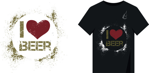 Fototapeta premium Vector design for t-shirt printing. I love beer stencil, spray splatter