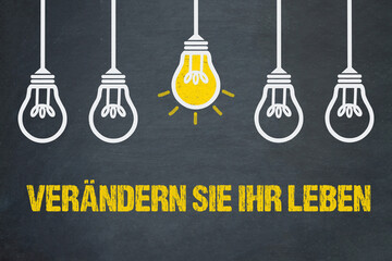 Verändern Sie Ihr Leben	
