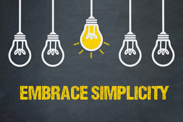 Embrace Simplicity
