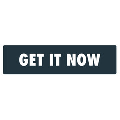 Get It Now Button  Isolated Vector Icon on White Background