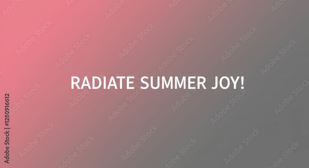 Poster radiate summer joy text on gradient background with warm and cool tones