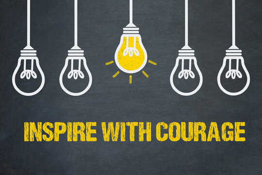 Inspire with Courage	
