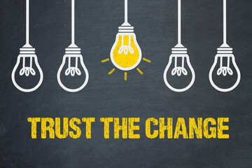 Trust the Change	