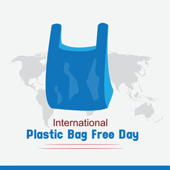 Vector International Plastic Bag Free Day. flat design. story design. flat illustration. simple and elegant	
