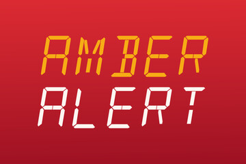 Digital amber alert message displayed in yellow and white text on a red background. Vector illustration.