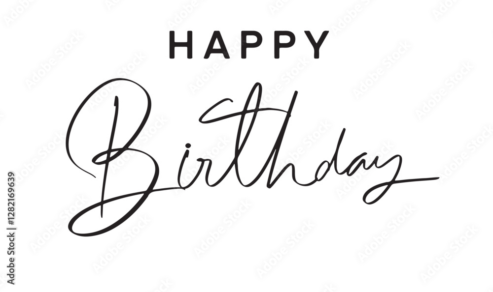 Poster happy birthday to you text font calligraphy hand written lettering script black color object sign sy