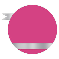Pink Circular Text Frame with Silver Ribbon. Elegant Badge Design, Isolated on White